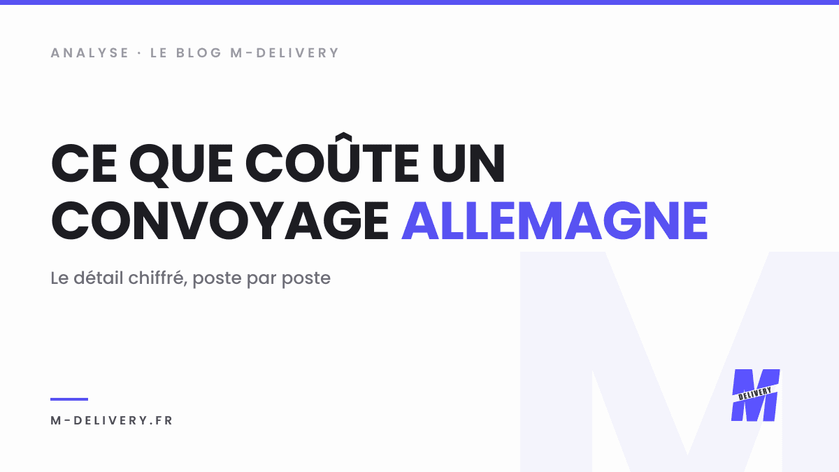 Combien coûte vraiment un convoyage Allemagne-France ? : couverture du guide M-Delivery