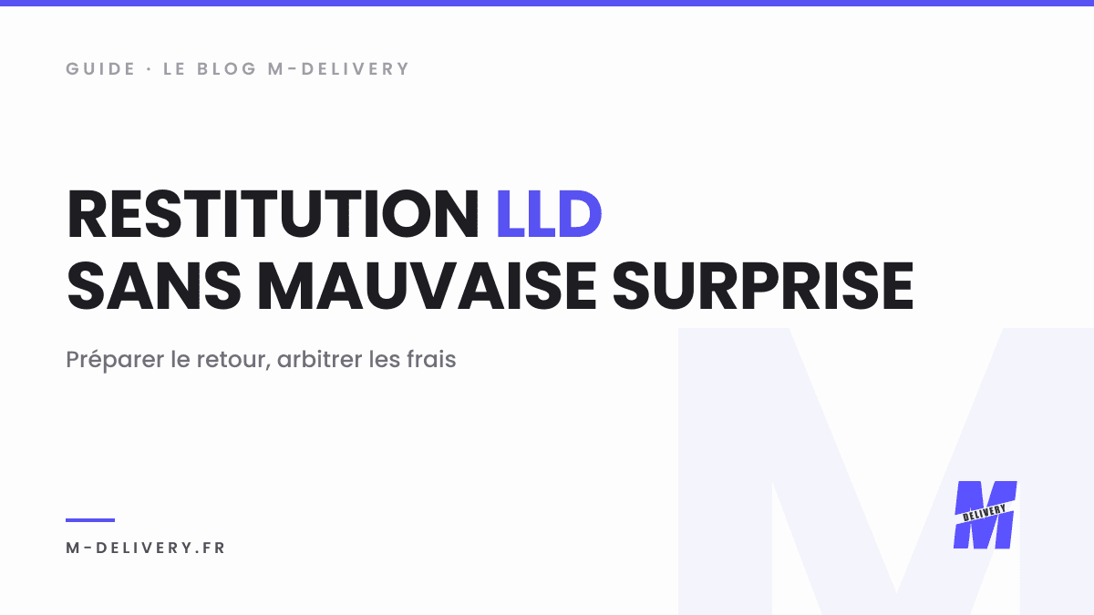 Restitution LLD : éviter les frais de remise en état : couverture du guide M-Delivery